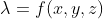 \lambda=f(x,y,z)