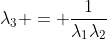 \lambda_{3} = \frac{1}{\lambda_{1}\lambda_{2}}