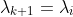 \lambda_{k+1}=\lambda_{i}