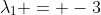 \lambda_1 = -3