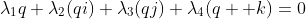\lambda_1q+\lambda_2(qi)+\lambda_3(qj)+\lambda_4(q  k)=0