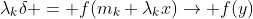 \lambda_k\delta = f(m_k+\lambda_kx)\to f(y)