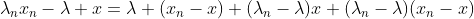 \lambda_nx_n-\lambda x=\lambda (x_n-x)+(\lambda_n-\lambda)x+(\lambda_n-\lambda)(x_n-x)