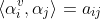 \langle\alpha_i^v,\alpha_j\rangle=a_{ij}