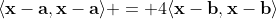 \langle\mathbf{x}-\mathbf{a},\mathbf{x}-\mathbf{a}\rangle = 4\langle\mathbf{x}-\mathbf{b},\mathbf{x}-\mathbf{b}\rangle