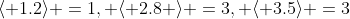 \langle 1.2\rangle =1, \langle 2.8 \rangle =3, \langle 3.5\rangle =3