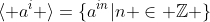 \langle a^i \rangle=\{a^{in}|n \in \mathbb{Z} \}