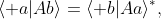 \langle a|Ab\rangle=\langle b|Aa\rangle^{*},