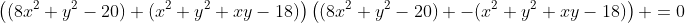 \left((8x^2+y^2-20)+(x^2+y^2+xy-18)\right)\left((8x^2+y^2-20) -(x^2+y^2+xy-18)\right) =0
