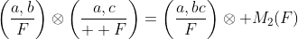 \left(\frac{a,b}{F}\right)\otimes\left(\frac{a,c}{  F}\right)=\left(\frac{a,bc}{F}\right)\otimes M_2(F)