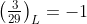 \left(\tfrac{3}{29}\right)_L=-1