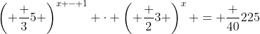 \left( \frac 35 \right)^{x - 1} \cdot \left( \frac 23 \right)^x = \frac {40}{225}