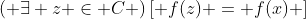 \left( {\exists z \in C} \right)\left[ {f(z) = f(x)} \right]