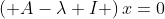 \left( A-\lambda I \right)x=0