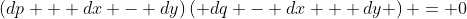 \left(dp + dx - dy\right)\left( dq - dx + dy \right) = 0