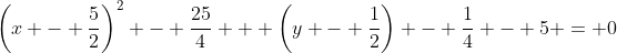 \left(x - \frac{5}{2}\right)^2 - \frac{25}{4} + \left(y - \frac{1}{2}\right) - \frac{1}{4} - 5 = 0
