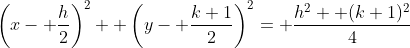 \left(x- \frac{h}{2}\right)^2+ \left(y- \frac{k+1}{2}\right)^2= \frac{h^2+ (k+1)^2}{4}