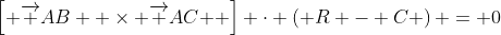 \left[ {\overrightarrow {AB}  \times \overrightarrow {AC} } \right] \cdot \left( {R - C} \right) = 0