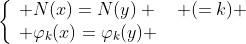 \left\{\begin{array}{ll} N(x)=N(y) \quad (=k) \\ \varphi_k(x)=\varphi_k(y) \end{array}\right.