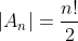 \left|A_n\right|=\frac{n!}{2}