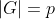 \left|G\right|=p