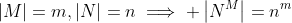 \left|M\right|=m,\left|N\right|=n\implies \left|N^M\right|=n^m