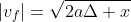 \left|v_f\right|=\sqrt{2a\Delta x}