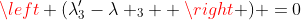 \left (\lambda'_{3}-\lambda _{3}  \right ) =0