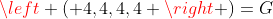\left ( 4,4,4,4 \right )=G