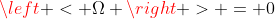 \left < \Omega \right > = 0