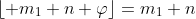 \lfloor m_1+n+\varphi\rfloor=m_1+n
