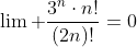 \lim \frac{3^n\cdot{n!}}{(2n)!}=0