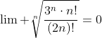 \lim \sqrt[n]{\frac{3^n\cdot{n!}}{(2n)!}}=0