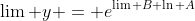 \lim y = e^{\lim B \ln A}