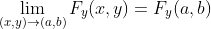 \lim_{(x,y)\to(a,b)}F_y(x,y)=F_y(a,b)