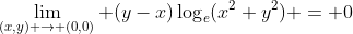 \lim_{(x,y) \to (0,0)} (y-x)\log_e(x^2+y^2) = 0