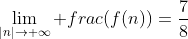 \lim_{|n|\rightarrow \infty} frac(f(n))=\frac{7}{8}