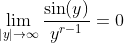 \lim_{|y|\to\infty}\dfrac{\sin(y)}{y^{r-1}}=0