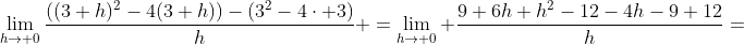 \lim_{h\to 0}\dfrac{((3+h)^2-4(3+h))-(3^2-4\cdot 3)}{h} =\lim_{h\to 0} \dfrac{9+6h+h^2-12-4h-9+12}{h}=