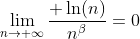 \lim_{n\rightarrow \infty}\frac{ \ln(n)}{n^{\beta}}=0