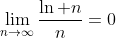 \lim_{n\to\infty}\frac{\ln n}{n}=0