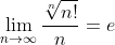 \lim_{n\to\infty}\frac{\sqrt[n]{n!}}{n}=e