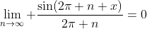 \lim_{n\to\infty} \frac{\sin(2\pi n x)}{2\pi n}=0