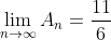 \lim_{n\to\infty}A_n=\frac{11}{6}