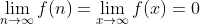 \lim_{n\to\infty}f(n)=\lim_{x\to\infty}f(x)=0