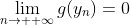 \lim_{n\to +\infty}g(y_n)=0