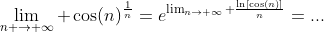 \lim_{n \to \infty} \cos(n)^{\frac{1}{n}}=e^{\lim_{n\to \infty} \frac{\ln[\cos(n)]}{n}}=...