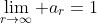 \lim_{r\to\infty} a_r=1