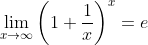 \lim_{x\to\infty}\left(1+\frac1x\right)^x=e