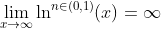 \lim_{x\to\infty}\ln^{n\in(0,1)}(x)=\infty